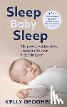 Geoghegan, Kelly - Sleep Baby Sleep