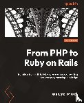 Pineda, Bernard - From PHP to Ruby on Rails