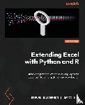Sanderson, Steven, Kun, David - Extending Excel with Python and R