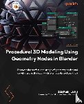 Lens, Siemen, Adriaensen, Wouter - Procedural 3D Modeling Using Geometry Nodes in Blender