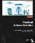 Kaul, Lukas - Practical Arduino Robotics