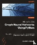 Labonne, Maxime - Hands-On Graph Neural Networks Using Python