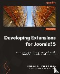 Cámara Mora, Carlos M - Developing Extensions for Joomla! 5