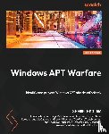 Ma, Sheng-Hao, Chang, Ziv, Maggi, Federico - Windows APT Warfare