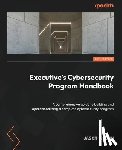 Brown, Jason - Executive's Cybersecurity Program Handbook