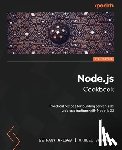 Griggs, Bethany, Spigolon, Manuel - Node.js Cookbook - Fifth Edition
