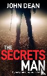 Dean, John - THE SECRETS MAN