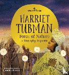 Brewer, Caroline - Harriet Tubman, Force of Nature: A Biography in Poems