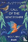 Penny, Nick - Call of the Kingfisher