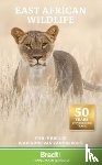 Briggs, Philip, Van Zandbergen, Ariadne - East African Wildlife
