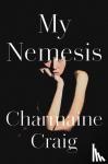 Craig, Charmaine - My Nemesis