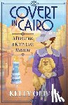 Kelly Oliver - Covert in Cairo