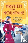 Kelly Oliver - Mayhem in the Mountains