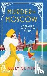 Oliver, Kelly - Murder in Moscow
