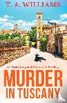 T A Williams - Murder in Tuscany