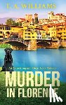 Williams, T A - Murder in Florence