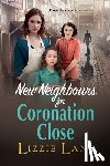 Lane, Lizzie - New Neighbours for Cornonation Close
