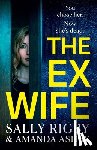 Rigby, Sally, Ashby, Amanda - The Ex-Wife