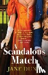 Jane Dunn - A Scandalous Match