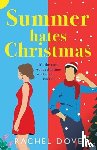 Rachel Dove - Summer Hates Christmas