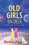 Maddie Please - Old Girls on Deck