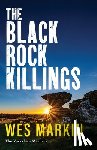 Wes Markin - The Black Rock Killings