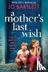 Bartlett, Jo - A Mother's Last Wish