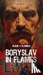 Franko, Ivan - Boryslav in Flames