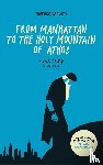 Spiliotis, Thodoris - From Manhattan to the Holy Mountain of Athos