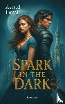 Lovell, Astrid - Spark in the Dark