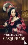 Lermontov, Mikhail - Masquerade