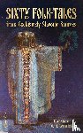 Erben, Karel Jaromír - Sixty Folk-Tales from Exclusively Slavonic Sources