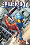 Slott, Dan - Spider-Boy Vol. 1: Solo Run