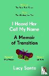 Sante, Lucy - I Heard Her Call My Name