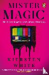 White, Kiersten - Mister Magic