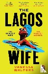 Walters, Vanessa - The Lagos Wife