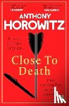 Horowitz, Anthony - Close to Death