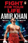 Khan, Amir - Fight For Your Life