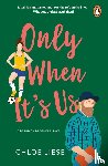 Liese, Chloe - Only When It's Us