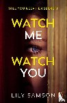 Samson, Lily - Watch Me Watch You