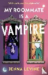 Levine, Jenna - My Roommate is a Vampire