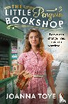 Toye, Joanna - The Little Penguin Bookshop