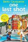 Cayouette, Betty - One Last Shot