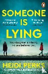 Perks, Heidi - Someone is Lying