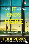 Perks, Heidi - It Ends Here