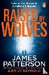 Patterson, James - Raised By Wolves