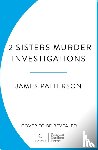 Patterson, James - 2 Sisters Murder Investigations