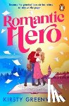 Greenwood, Kirsty - Romantic Hero