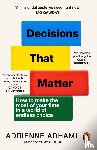 Adhami, Adrienne - Decisions That Matter