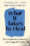 Hemphill, Prentis - What It Takes To Heal